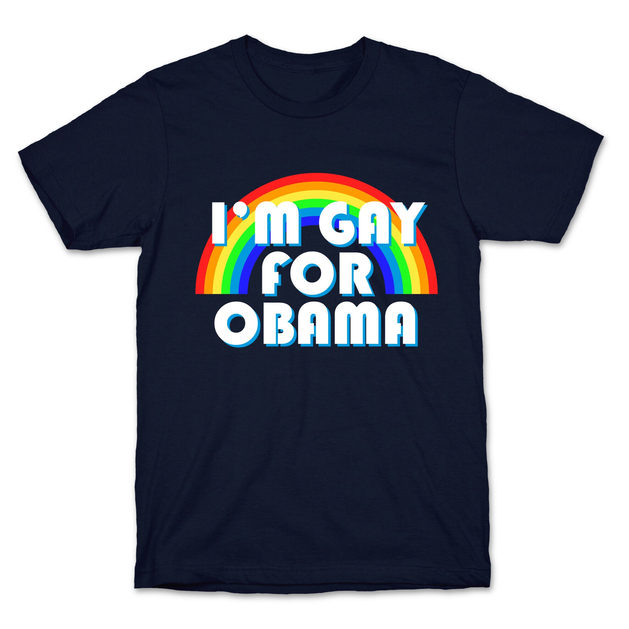 I'm Gay for Obama T-Shirt